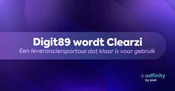 Banner met de aankondiging “Digit89 becomes Clearzi”, met als ondertitel “A supplier portal ready to be activated” en het Adfinity by Easi-logo.