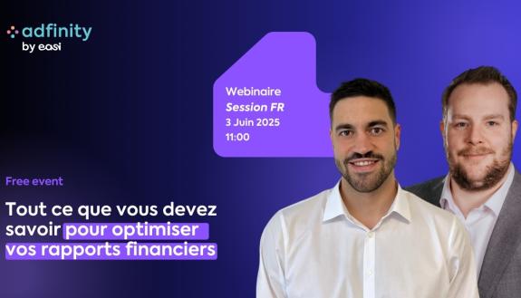 Webinaire : Optimisez vos rapports financiers