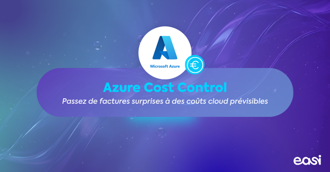 Easi Azure Solutions - Cost Control - FR