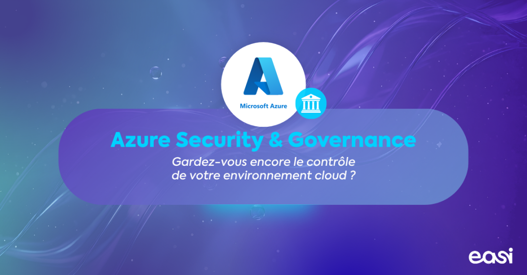 Easi Azure Solutions - Security & Governance - FR
